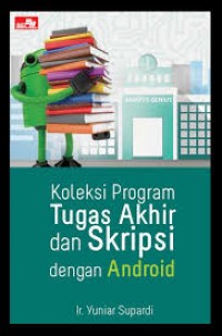Koleksi Program Tugas Akhir dan Skripsi Dengan Android