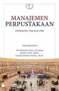 Manajemen Perpustakaan: Penerapan TQM dan CRM