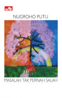 Masalah Tak Pernah Salah
