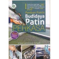 Panduan Praktis Budidaya Patin Perkasa