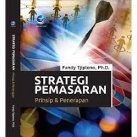 Strategi Pemasaran: Prinsip dan Penerapan