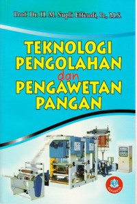 Teknologi Pengolahan dan Pengawetan