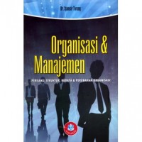 ORGANISASI DAN MANAJEMEN