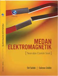 Medan Elektromagnetik: Teori dan Contoh Soal