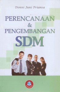 PERENCANAAN DAN PENGEMBANGAN SDM