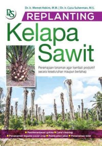 REPLANTING KELAPA SAWIT