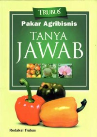 PAKAR AGRIBISNIS TANYA JAWAB