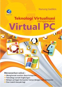 Teknologi Virtualisasi Menggunakan  Virtual PC